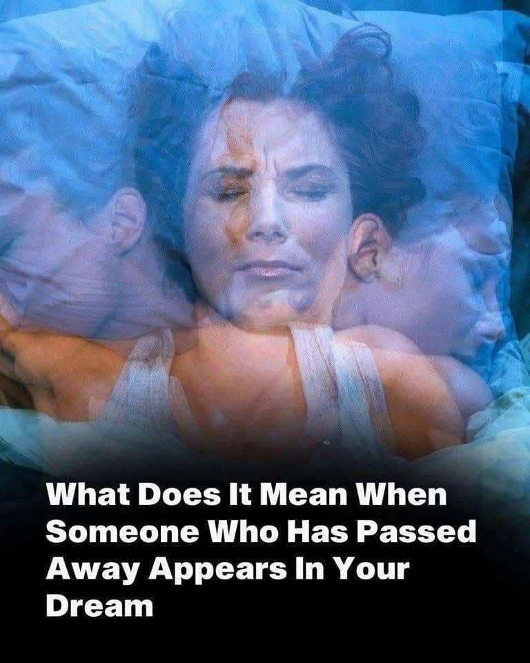 What does it mean when we dream of a dead person?
