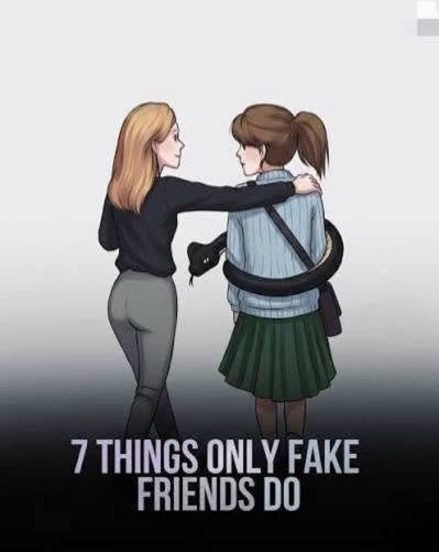 7 things only fake friends do